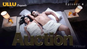 Auction Episode 4