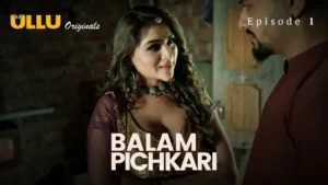 Balam Pichkari Episode 1