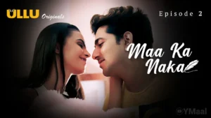 Maa Ka Naka Episode 2