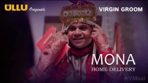 Mona Home Delivery Episode 5