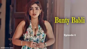 Bunty Babli Episode 4