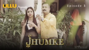 Jhumke Episode 3