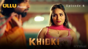 Khidki Episode 6