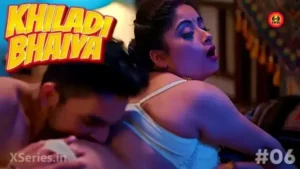 Khiladi Bhaiya Episode 6